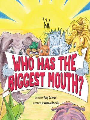 cover image of Who Has the Biggest Mouth?